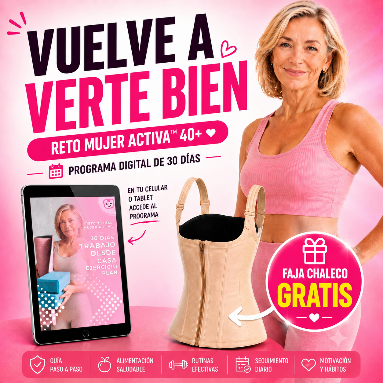 Reto 30 Días Mujer Activa™ | Recibe una Faja Chaleco Premium GRATIS